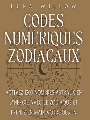 cover image of Codes Numériques Zodiacaux
